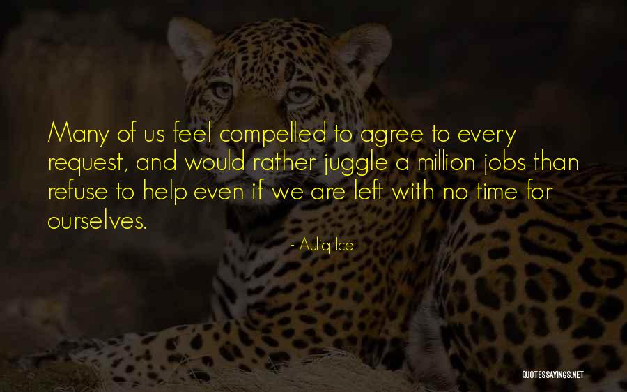 Juggle Quotes By Auliq Ice Juggle Quotes By Auliq Ice