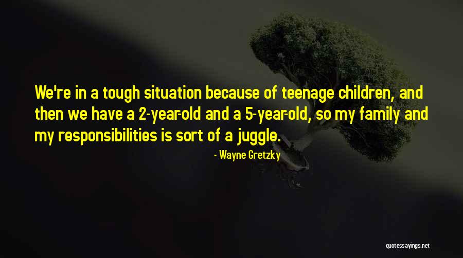 Juggle Quotes By Wayne Gretzky Juggle Quotes By Wayne Gretzky