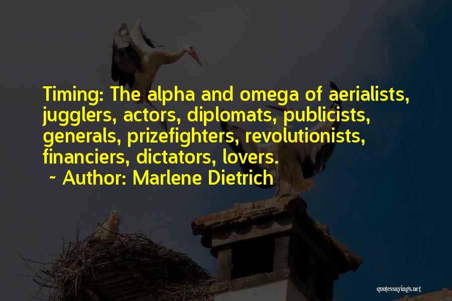 Jugglers Quotes By Marlene Dietrich