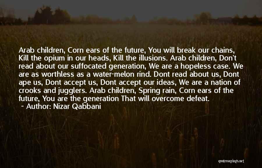 Jugglers Quotes By Nizar Qabbani