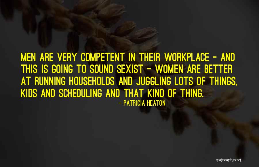 Juggling Kids Quotes By Patricia Heaton Juggling Kids Quotes By Patricia Heaton