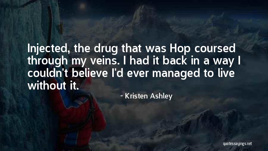 Jugist Quotes By Kristen Ashley Jugist Quotes By Kristen Ashley