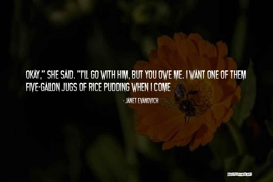 Jugs Quotes By Janet Evanovich Jugs Quotes By Janet Evanovich