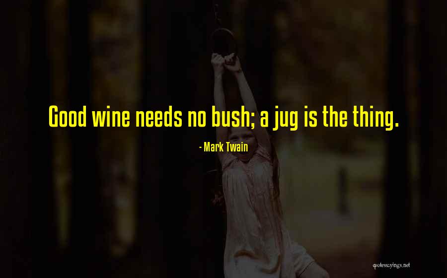 Jugs Quotes By Mark Twain Jugs Quotes By Mark Twain