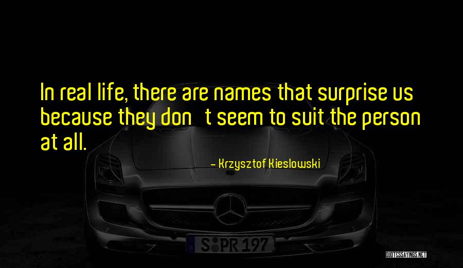 Juh Sz M Rk Orvostanhallgat Quotes By Krzysztof Kieslowski Juh Sz M Rk Orvostanhallgat Quotes By Krzysztof Kieslowski