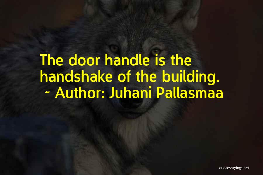 Juhani Pallasmaa Quotes 419218