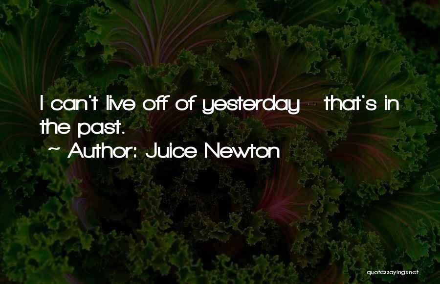 Juice Newton Quotes 2050115