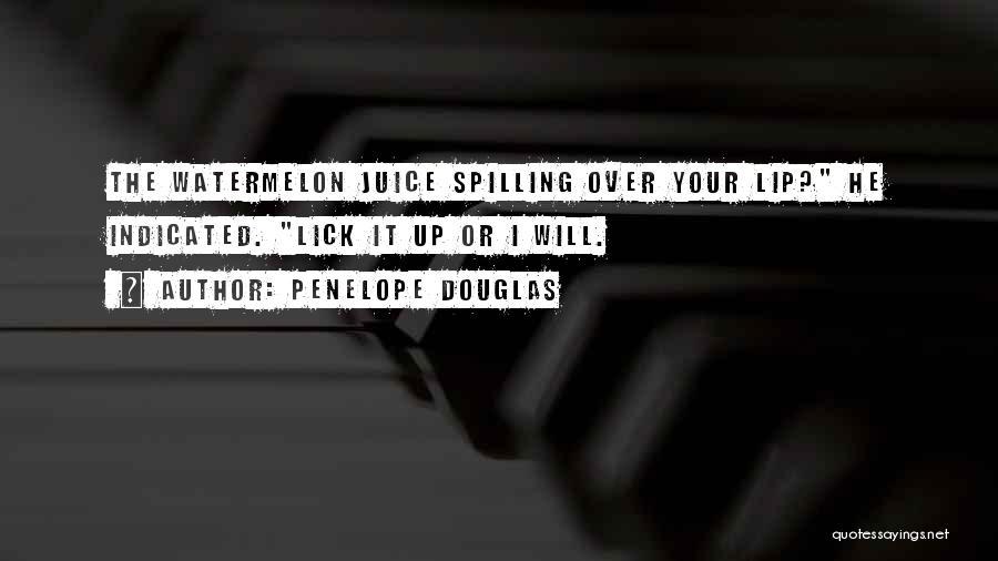 Juice Quotes By Penelope Douglas