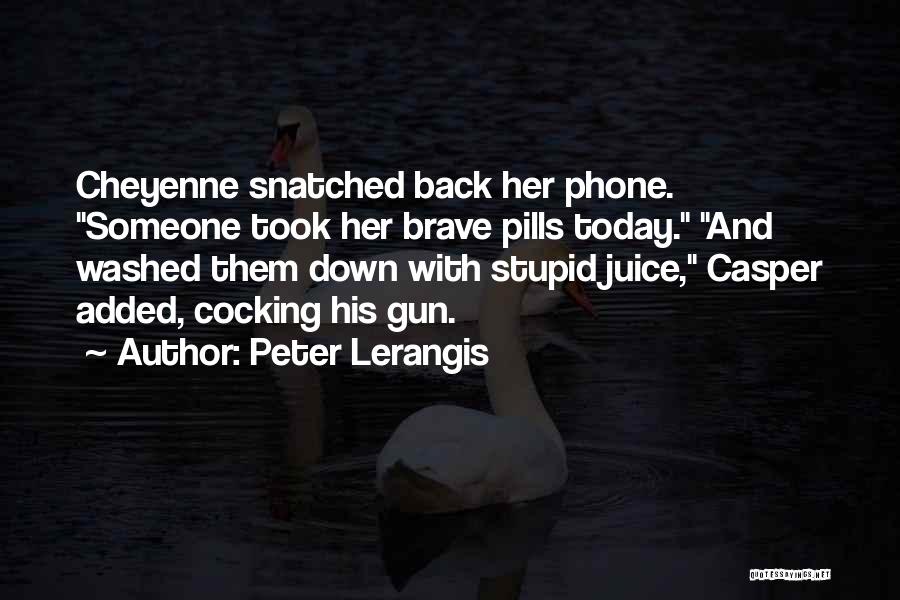Juice Quotes By Peter Lerangis