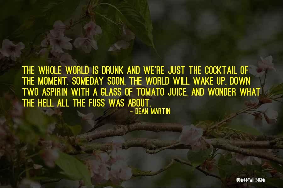 Juice World Quotes By Dean Martin Juice World Quotes By Dean Martin