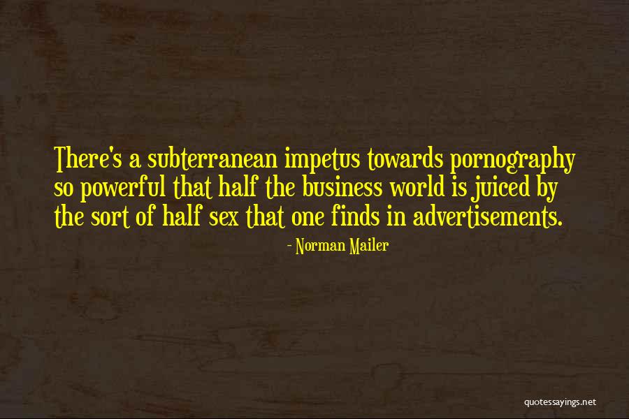 Juiced 2 Quotes By Norman Mailer Juiced 2 Quotes By Norman Mailer