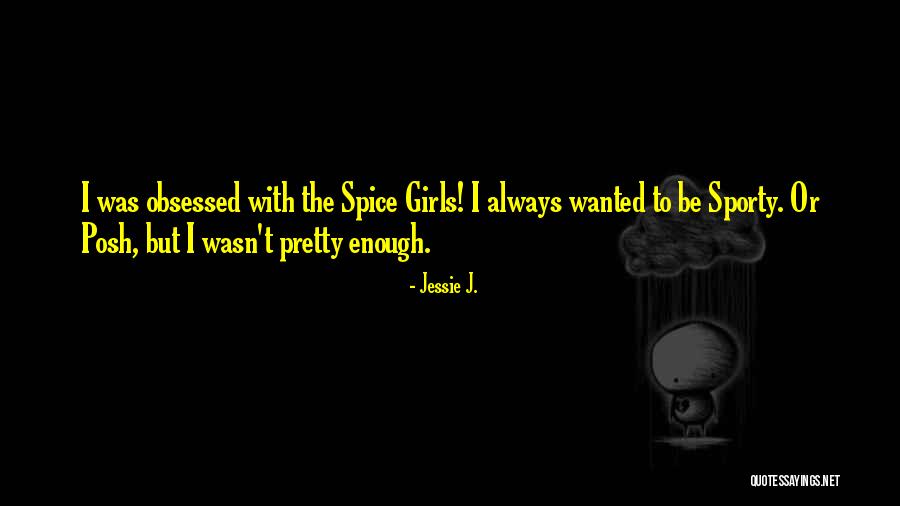 Juiceman Juicer Quotes By Jessie J. Juiceman Juicer Quotes By Jessie J.