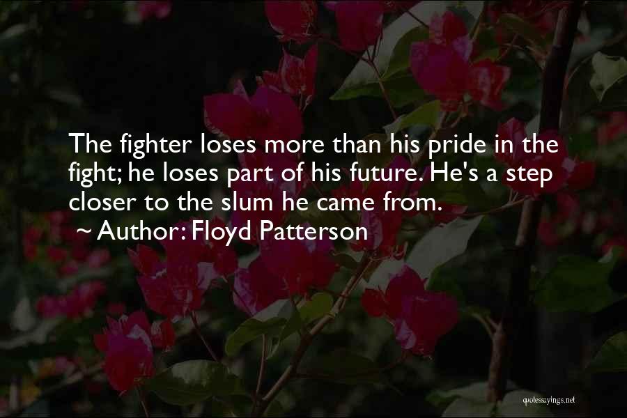 Juicy Fruit Sweet Talk Quotes By Floyd Patterson