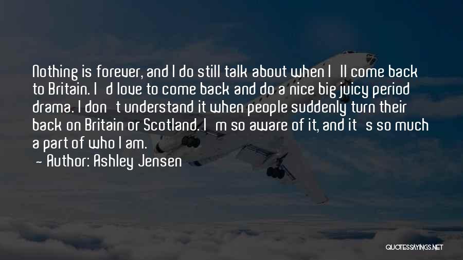 Juicy J Love Quotes By Ashley Jensen