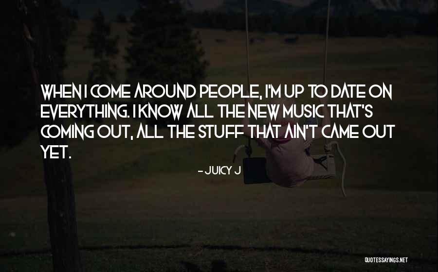 Juicy J Quotes 380020