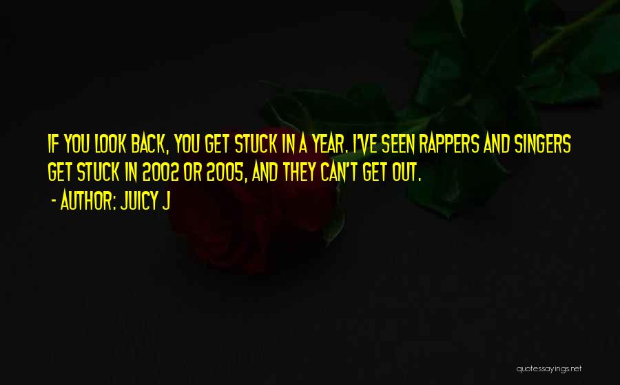 Juicy J Quotes 682105