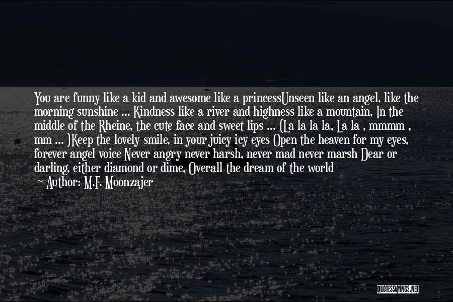 Juicy Lips Quotes By M.F. Moonzajer