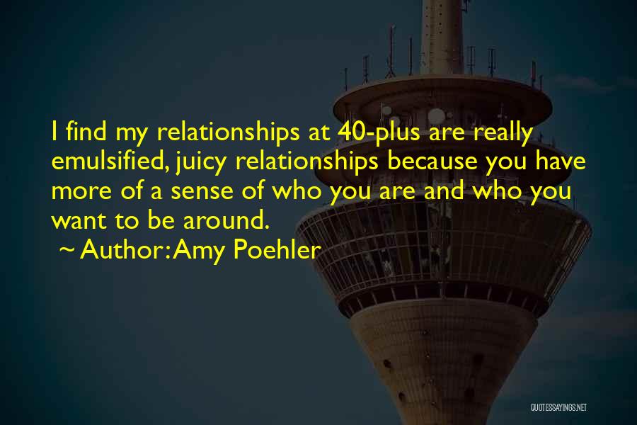 Juicy Quotes By Amy Poehler