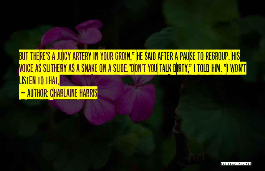 Juicy Quotes By Charlaine Harris