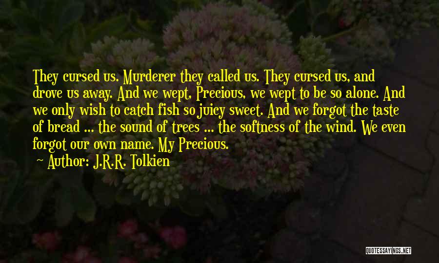 Juicy Quotes By J.R.R. Tolkien