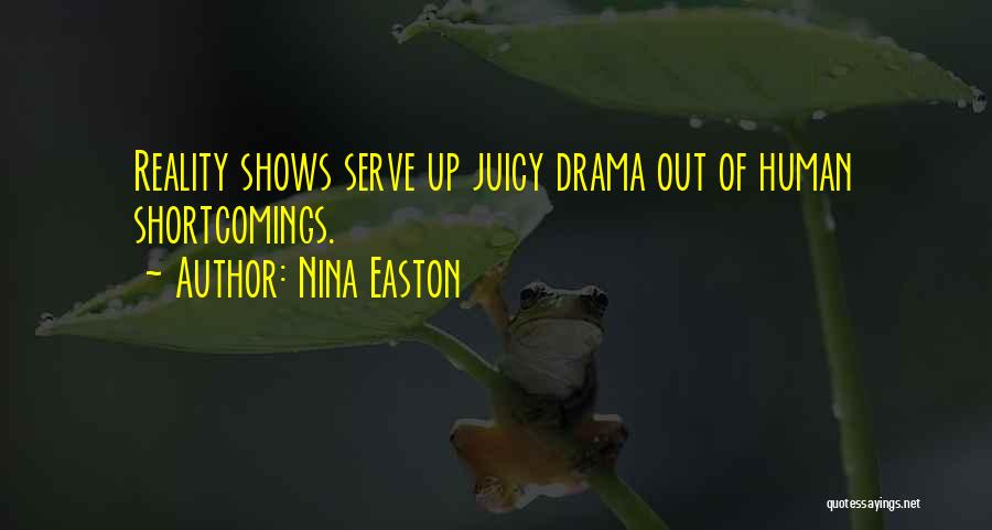 Juicy Quotes By Nina Easton