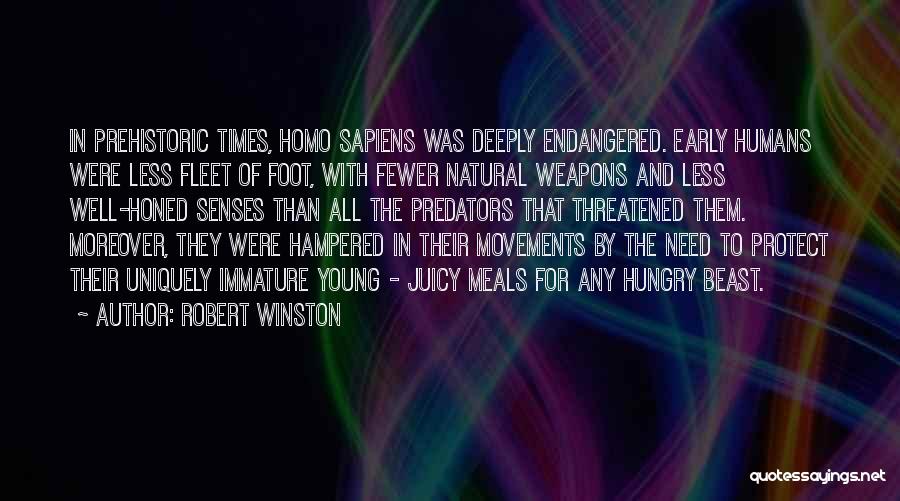 Juicy Quotes By Robert Winston