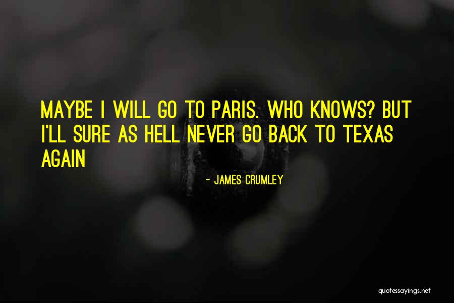 Juifs Religion Quotes By James Crumley Juifs Religion Quotes By James Crumley