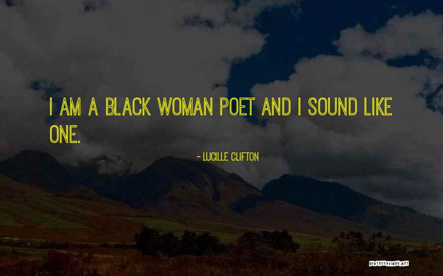 Juillerat Auction Quotes By Lucille Clifton