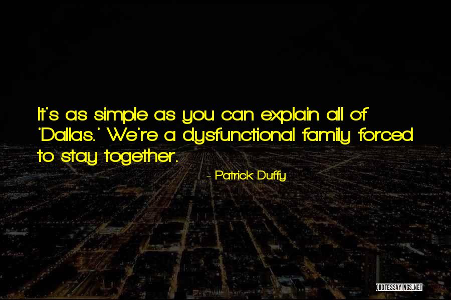 Juilliard School Quotes By Patrick Duffy