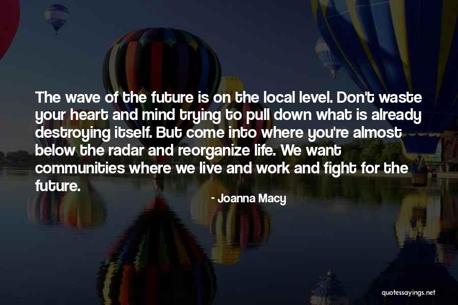 Juilta Kids Quotes By Joanna Macy Juilta Kids Quotes By Joanna Macy