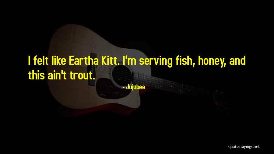 Jujubee Quotes 2212650
