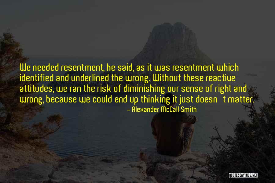 Jujubee Rupaul Quotes By Alexander McCall Smith Jujubee Rupaul Quotes By Alexander McCall Smith