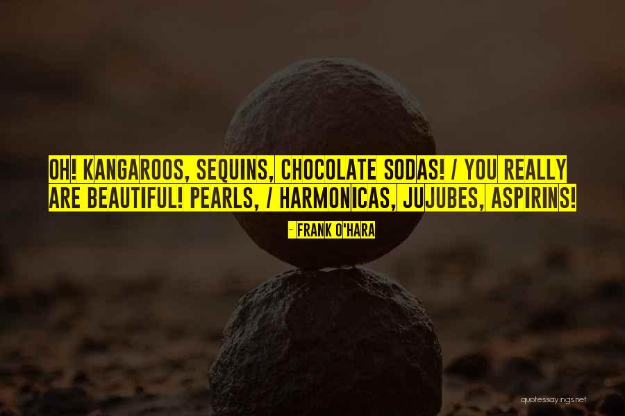 Jujubes Quotes By Frank O'Hara Jujubes Quotes By Frank O'Hara