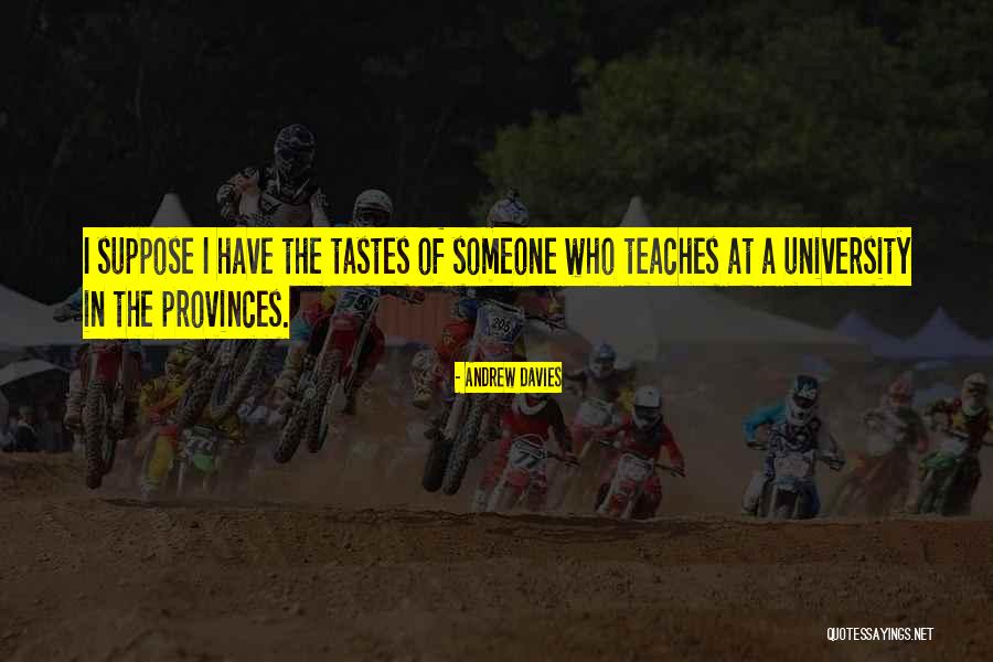 Jujyfruits Made Quotes By Andrew Davies Jujyfruits Made Quotes By Andrew Davies