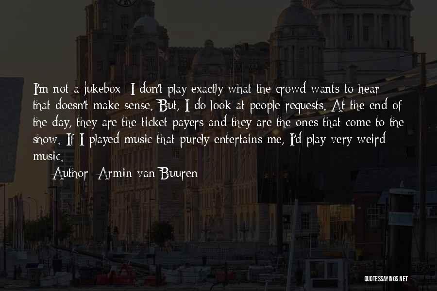 Jukebox Quotes By Armin Van Buuren