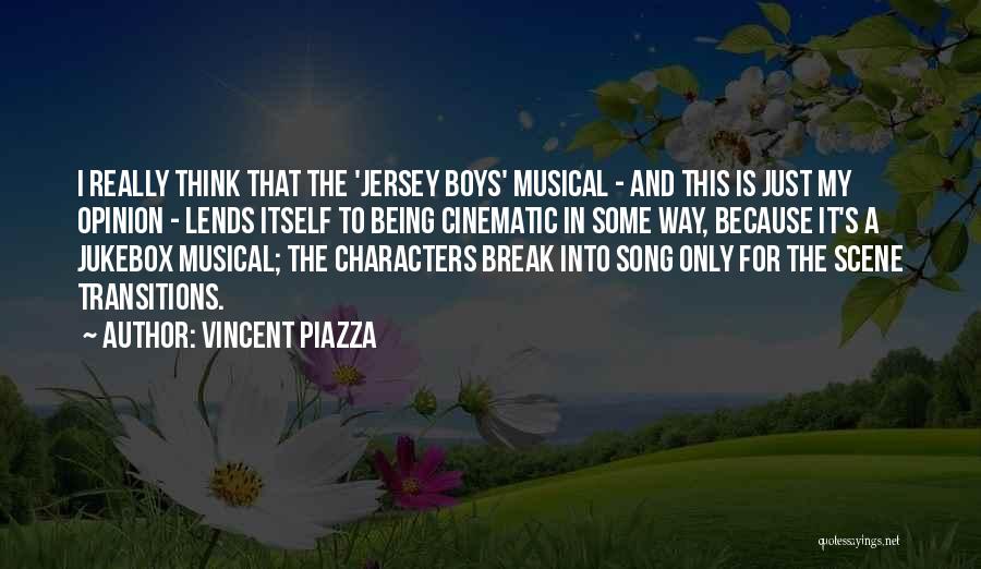 Jukebox Quotes By Vincent Piazza