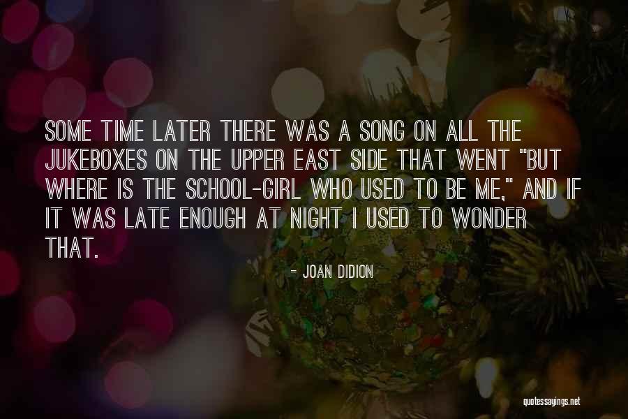 Jukeboxes Under 5 Quotes By Joan Didion Jukeboxes Under 5 Quotes By Joan Didion