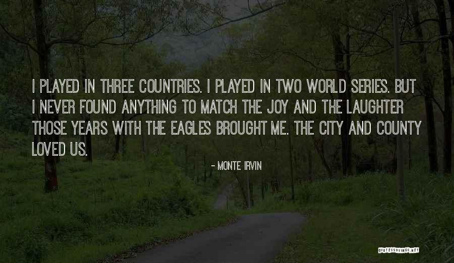 Julanne Mahan Quotes By Monte Irvin Julanne Mahan Quotes By Monte Irvin
