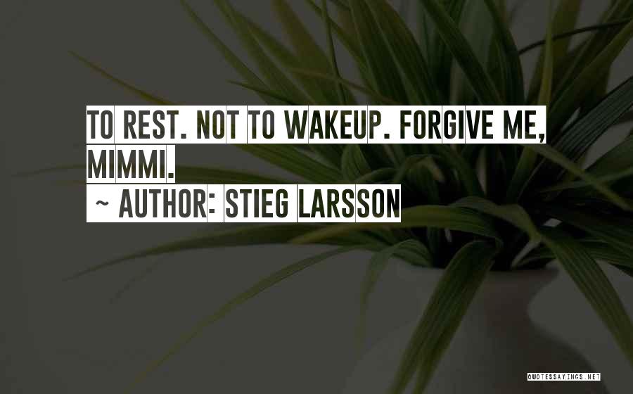 Julanta Quotes By Stieg Larsson