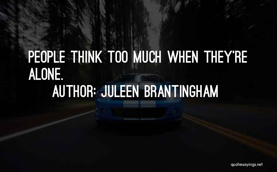 Juleen Brantingham Quotes 1549684