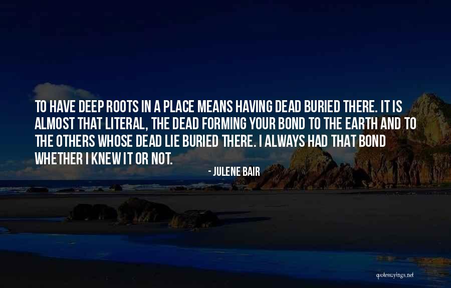 Julene Quotes By Julene Bair Julene Quotes By Julene Bair