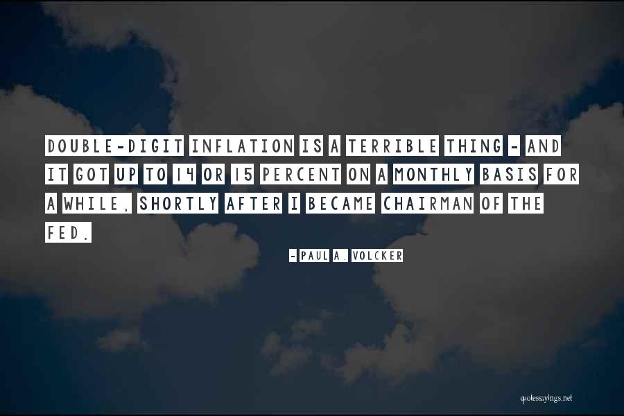 Julene Quotes By Paul A. Volcker Julene Quotes By Paul A. Volcker