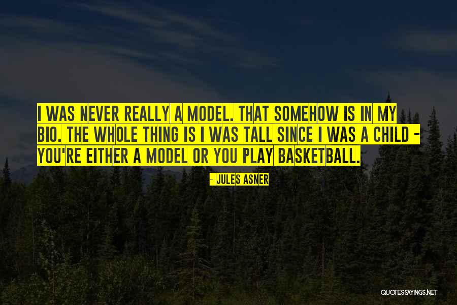 Jules Asner Quotes 1637322 Jules Asner Quotes 1637322