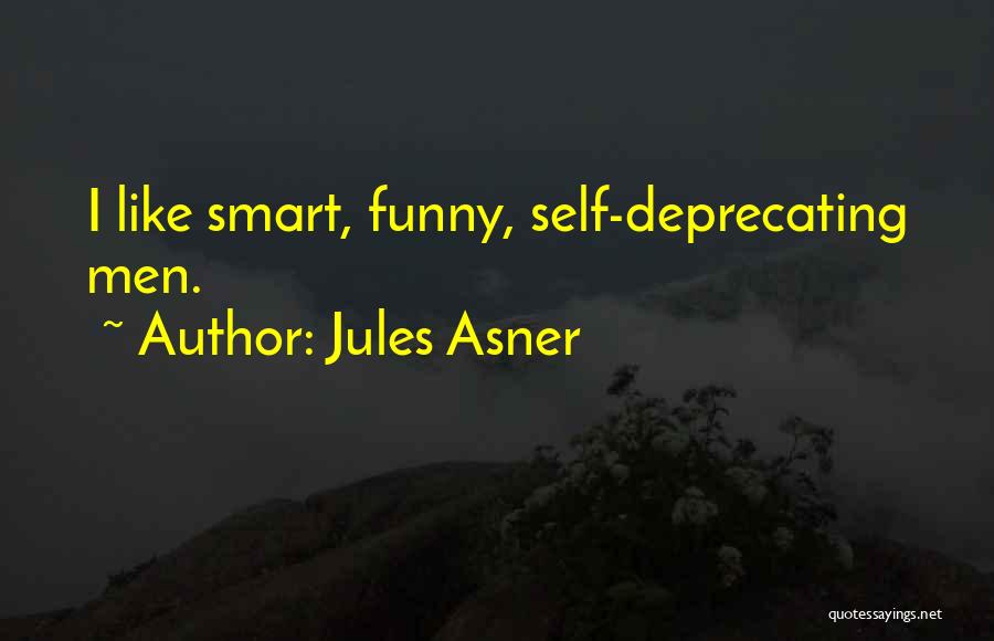 Jules Asner Quotes 1850522