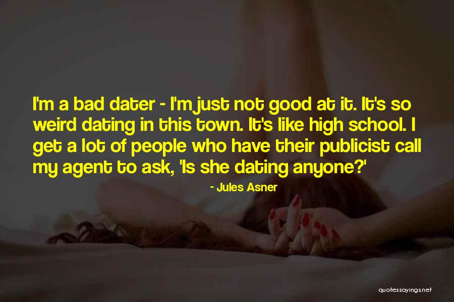 Jules Asner Quotes 1955042