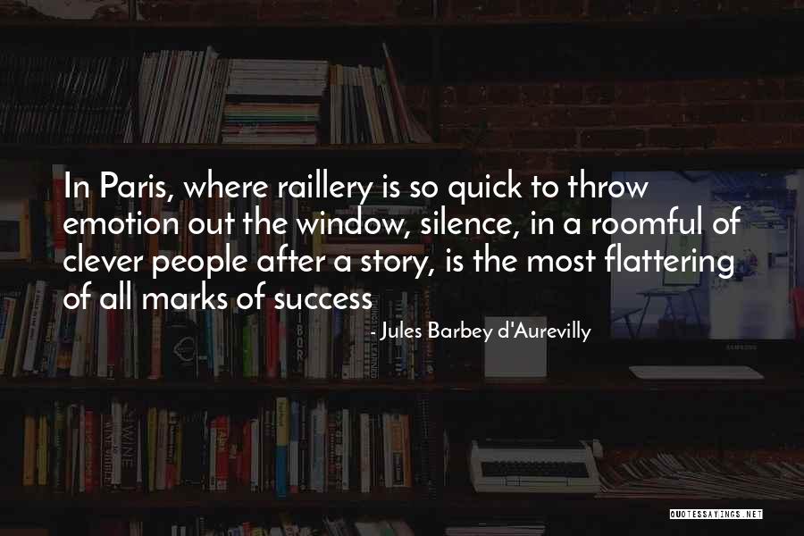 Jules Barbey D'Aurevilly Quotes 2196326