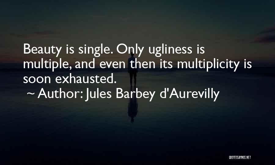 Jules Barbey D'Aurevilly Quotes 436124