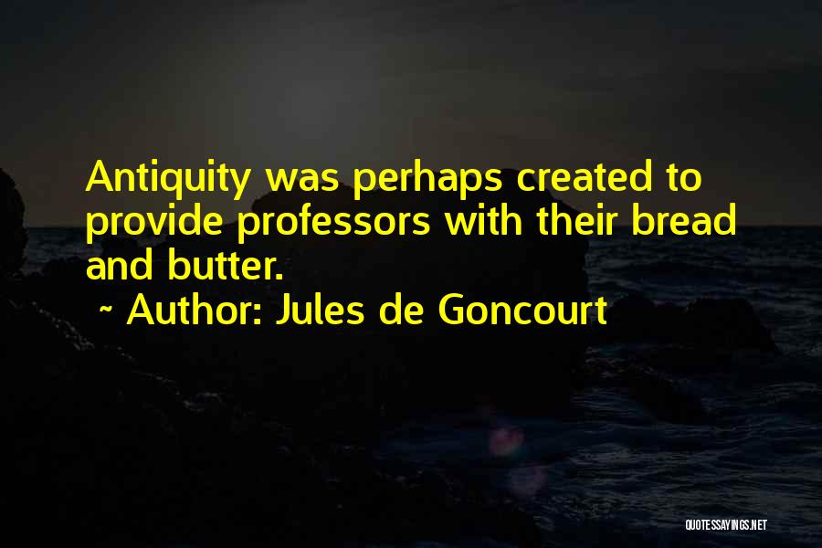 Jules De Goncourt Quotes 1939182