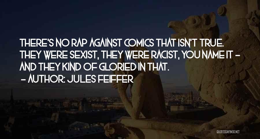 Jules Feiffer Quotes 1608967