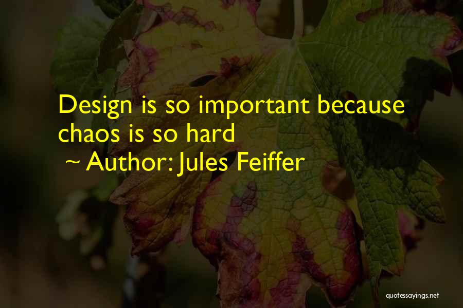 Jules Feiffer Quotes 1693928